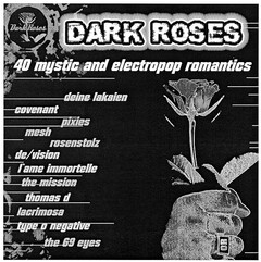 DARK ROSES