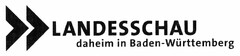 LANDESSCHAU daheim in Baden-Württemberg