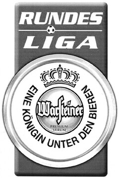 RUNDESLIGA Warsteiner PREMIUM VERUM EINE KÖNIGIN UNTER DEN BIEREN