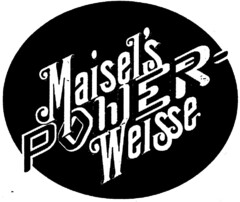 Maisel's POWER-Weisse
