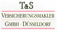 T&S VERSICHERUNGSMAKLER GMBH·DÜSSELDORF