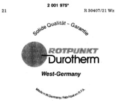 ROTPUNKT Durotherm West-Germany Solide Qualität - Garantie Made in W.Germany/Fabriqué en R.F.A.