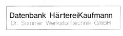 Datenbank HärtereiKaufmann Dr. Sommer Werkstofftechnik GmbH