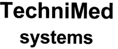 TechniMed systems