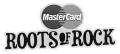 MasterCard ROOTS OF ROCK