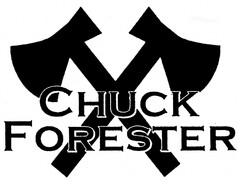 CHUCK FORESTER