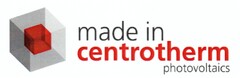 made in centrotherm photovoltaics