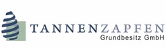 TANNENZAPFEN Grundbesitz GmbH