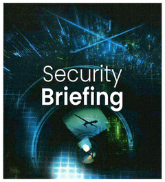 Security Briefing