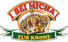 BEI MICHA ZUR KRONE