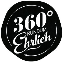 360° RUNDUM Ehrlich