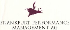 FRANKFURT PERFORMANCE MANAGEMENT AG