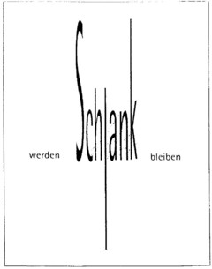 Schlank werden Schlank bleiben