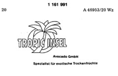 TROPIC INSEL