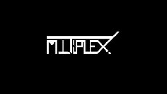 MULTIPLEX