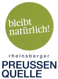 bleibt natürlich! rheinsberger PREUSSEN QUELLE