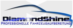 DiamondShine PROFESSIONELLE FAHRZEUGAUFBEREITUNG