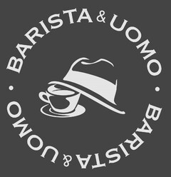 BARISTA & UOMO