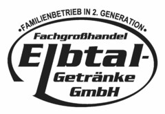 ·FAMILIENBETRIB IN 2. GENERATION· Fachgroßhandel Elbtal-Getränke GmbH