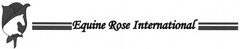 Equine Rose International