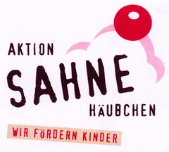 AKTION SAHNEHÄUBCHEN WIR FÖRDERN KINDER