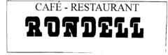 CAFE-RESTAURANT RONDELL