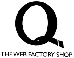 Q THE WEB FACTORY SHOP
