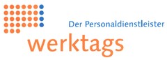 Der Personaldienstleister werktags