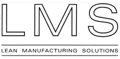 LMS LEAN MANUFACTURING SOLUTIONS