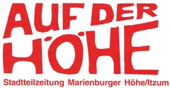 AUF DER HÖHE