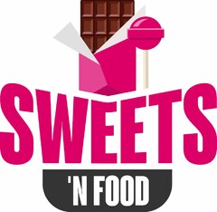 SWEETS 'N FOOD