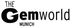 THE Gemworld MUNICH