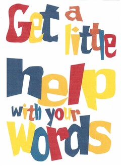 Get a little help with your words