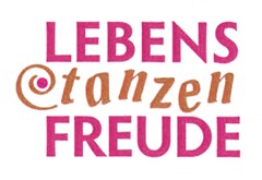 LEBENS tanzen FREUDE