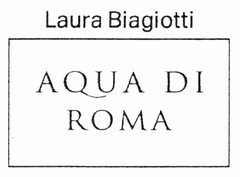 Laura Biagiotti AQUA DI ROMA