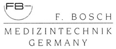 FB F. BOSCH MEDIZINTECHNIK GERMANY