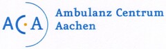 ACA Ambulanz Centrum Aachen