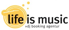 life is music dj booking agentur