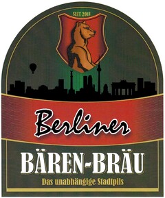 SEIT 2011 Berliner BÄREN-BRÄU Das unabhängige Stadtpils