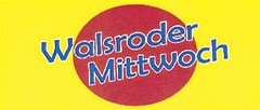 Walsroder Mittwoch