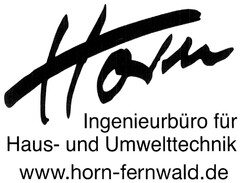 Horn Ingenieurbüro für Haus- und Umwelttechnik www.horn-fernwald.de