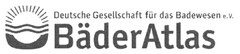 BäderAtlas Deutsche Gesellschaft für das Badewesen e.V.