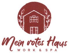 Mein rotes Haus WORK & SPA