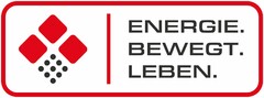 ENERGIE. BEWEGT. LEBEN.