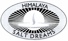 HIMALAYA SALT DREAMS