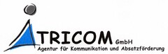 TRICOM GmbH Agentur für Kommunikation und Absatzförderung