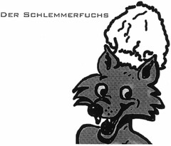 DER SCHLEMMERFUCHS