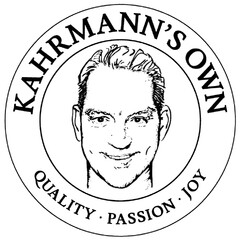 KAHRMANN'S OWN QUALITY · PASSION · JOY