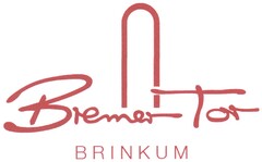 Bremer Tor BRINKUM