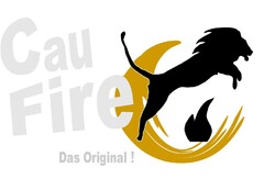 Cau Fire Das Original !